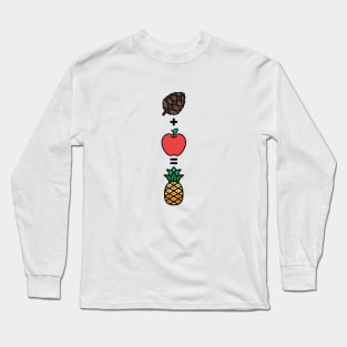 Pine + Apple =Pineapple Long Sleeve T-Shirt